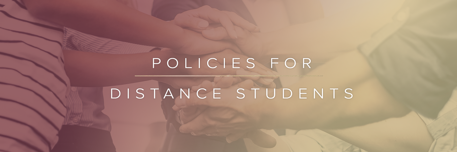 Policies for Distance Students